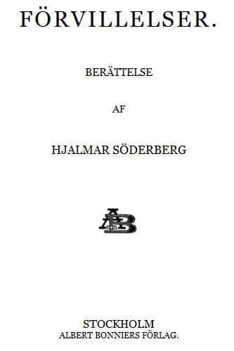 Hjalmar Söderberg - Förvillelser